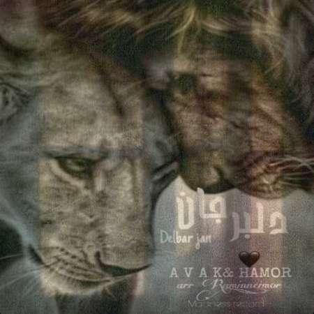 Avak & Hamor – Delbar Jan